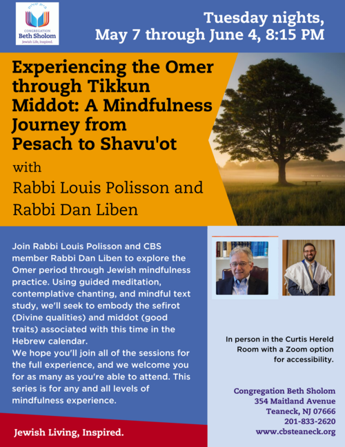 Banner Image for Experiencing the Omer through Tikkun Middot:  A Mindfulness Journey from Pesach to Shavu'ot