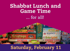 Banner Image for Lunch and Game Shabbat (Boomers and Beyond, and Family)