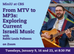 Banner Image for MiniU @ CBS: From MTV to MP3s: Exploring Current Israeli Music